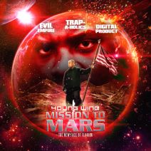 Young Wine - Mission to Mars : Hosted By Evil Empire & The Trapaholics